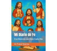 Mi Diario de Fe: Escribiendo con Dios Cada Día (Holy Bible Teachings)