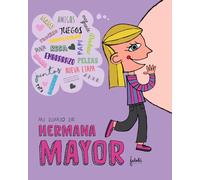 Mi Diario de Hermana Mayor: Un cuaderno para escribir mis sentimientos y hacer actividades.