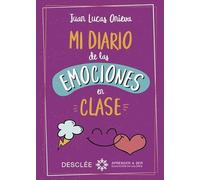 Mi diario de las emociones en clase: 0 (Aprender a ser)