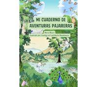 Mi Diario de Observación de Aves: Cuaderno de Naturaleza para Niños de 6 a 12 Años | Observa, Dibuja y Descubre Pájaros (Wildwhiz Series: Interesting facts about Nature)