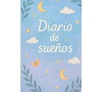 Mi Diario de Sueños: Descubre y Organiza tus Sueños con Creatividad