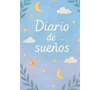 Mi Diario de Sueños: Descubre y Organiza tus Sueños con Creatividad (color)