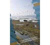 Mi diario de transformación: Un espacio para escribir, sanar y convertirte en tu mejor versión