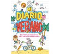 Mi diario de verano Blackie Books: Escribe tus vacaciones para hacerlas inolvidables