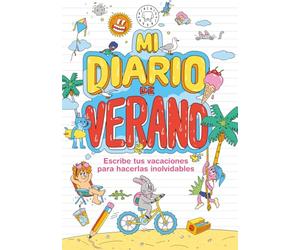 Mi diario de verano Blackie Books: Escribe tus vacaciones para hacerlas inolvidables