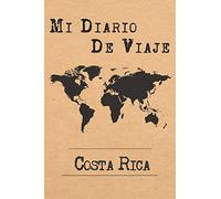 Mi Diario De Viaje Costa Rica: 6x9 Diario de viaje I Libreta para listas de tareas I Regalo perfecto para tus vacaciones en Costa Rica