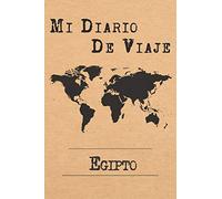 Mi Diario De Viaje Egipto: 6x9 Diario de viaje I Libreta para listas de tareas I Regalo perfecto para tus vacaciones en Egipto