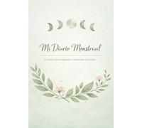 Mi Diario Menstrual: Un espacio para registrar y comprender mis ciclos