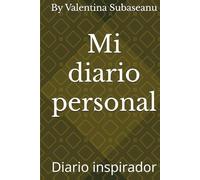 Mi diario personal: Diario inspirador