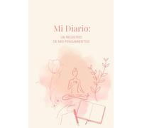 Mi Diario: Un registro de mis pensamientos