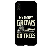 Mi Dinero creció en árboles, leñador, Carpintero, Motosierra, arbolista Carcasa para iPhone XS MAX