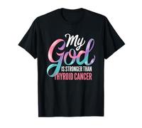 Mi Dios es más Fuerte Que la Conciencia sobre el cáncer de tiroides Camiseta