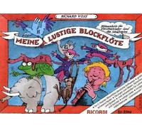 Mi divertida flauta dulce (agarre alemán) Volumen 1 - Escuela de flauta para preescolares y comienzo del colegio + cepillo de limpiaparabrisas + grasa de corcho - Flauta Soprano Recorder ISBN