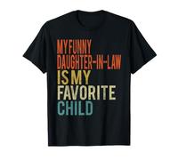 Mi Divertida nuera es mi Hijo Favorito Vintage Camiseta