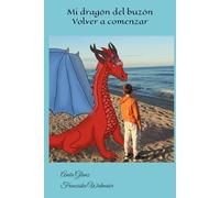 Mi dragón del buzón: Volver a comenzar