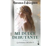 Mi dulce debutante: Las hermanas McAllen 2 (Romántica)