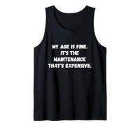 Mi Edad está Bien. Es el Mantenimiento Funny Old Persona Diciendo Camiseta sin Mangas