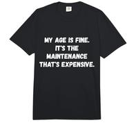 Mi Edad está Bien. Es el Mantenimiento Funny Old Persona Diciendo Comfort Colors Adult Heavyweight T-Shirt