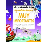 Mi enciclopedia de los descubrimientos muy importantes (ENCICLOPEDIAS, ATLAS Y DICCIONARIOS)