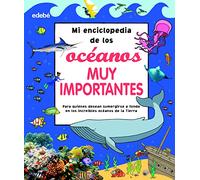Mi enciclopedia de los océanos muy importantes (ENCICLOPEDIAS, ATLAS Y DICCIONARIOS)