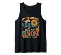 Mi enfermera favorita me llama mamá de la enfermera feliz semana de la enfermera Camiseta sin Mangas