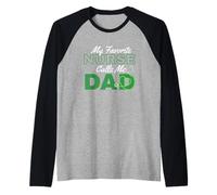 Mi enfermera favorita me llama papá Día del Padre divertido Camiseta Manga Raglan
