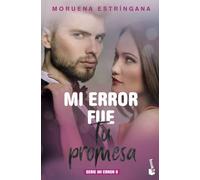 Mi error fue tu promesa: Serie Mi Error 8 (Bestseller)