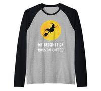 Mi Escoba se Ejecuta en café Volando Bruja Amante de la cafeína Camiseta Manga Raglan