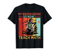 mi Escoba se rompió así Que Ahora enseño matemáticas Profesor Halloween Retro Camiseta