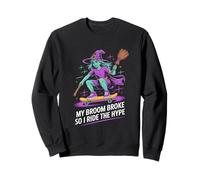 Mi escoba se rompió, así que monté el bombo de Halloween Sudadera