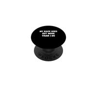 Mi Espalda Sale más de lo Que Hago Funny Old Person Diciendo PopSockets PopGrip Adhesivo