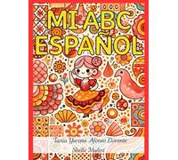 Mi Español ABC: A Spanish Colouring Dictionary