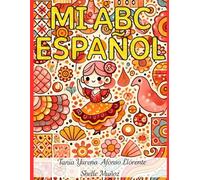 Mi Español ABC: A Spanish Colouring Dictionary