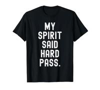 mi espíritu Dijo Hard Pass Witty Relatable Humor Camiseta gráfica económica, Hombre, Negro, L