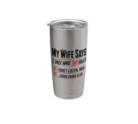 Mi esposa dice que solo tengo dos fallas Matrimonio Humor Broma Diversión Vaso térmico de acero inoxidable de doble pared
