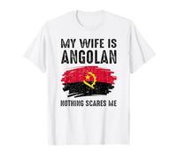 Mi esposa es angoleña Nada me asusta Orgullo Angola Herencia Camiseta