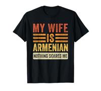 Mi Esposa es Armenia Nada me Asusta Divertido Marido Camiseta