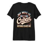 Mi Esposa es Cubana, Nada me Asusta, Bandera, Retro, Marido Camiseta Premium