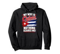 Mi Esposa es Cubana Nada me Asusta Sudadera con Capucha