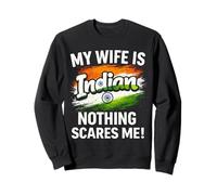 Mi Esposa es India Nada me Asusta Sudadera