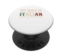 Mi esposa es italiana Nada me asusta Gracioso Marido Diciendo PopSockets PopGrip Adhesivo