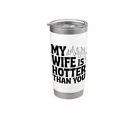 Mi esposa es más caliente que tú Humor sarcástico divertido Vaso térmico de acero inoxidable de doble pared