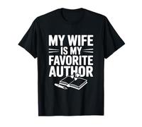 Mi Esposa es mi Amante de los Libros de Autor Favorito Camiseta
