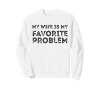 Mi Esposa es mi Problema Favorito Marido Divertido Sudadera