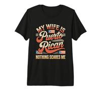 Mi Esposa es puertorriqueña Nada me Asusta Bandera Marido Camiseta Premium