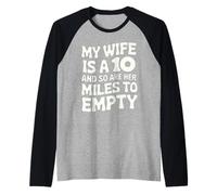 Mi esposa es un 10 divertido diseño de marido, tanque de gasolina, amor por el coche Camiseta Manga Raglan