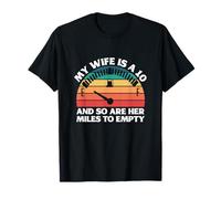 Mi esposa es un 10 Y también son sus millas para vaciar el amor divertido coche Camiseta