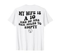 Mi esposa es un 10 y también sus millas para vaciar (en la parte posterior) Camiseta
