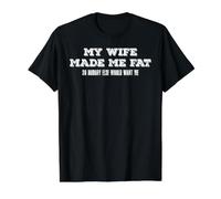 Mi Esposa me Hizo Gorda para Que Nadie más me querría Vintage Camiseta gráfica económica, Hombre, Negro, S