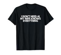 Mi Esposa Sabe Todo Gracioso Meme Pareja Casada Sarcasmo Camiseta